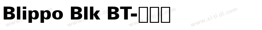 Blippo Blk BT字体转换